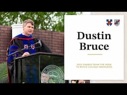 2025 Charge from the Dean to Boyce College Graduates