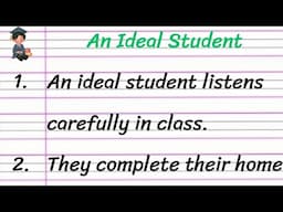 An Ideal Student 10 Lines Essay Writing in English || Paragraph on Ideal Student