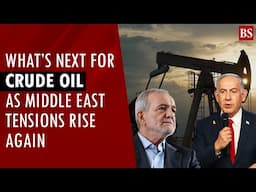 What’s next for crude oil as Middle East tensions rise again | Oil prices | Iran-Israel tensions