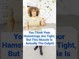 You think your hamstrings are tight, but this muscle is actually the culprit