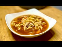 How to make - the best Chicken Noodle Soup (my take on a classic)
