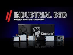 Industrial SSD Program – Kingston Technology