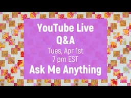 Youtube Live April 1, 2025 7:00pm EDT