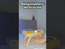 Making breakfast in bed for my love #viralvideo #vlog #food