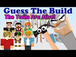 TOOLS HAVE BECOME SENTIENT - Guess The Build!  w/Grian,Joel,Gem,Jimmy & Impulse