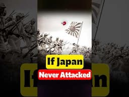If Japan never attacked Pearl Harbor...