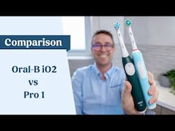 Oral-B iO Series 2 (iO2) vs Pro 1 Series