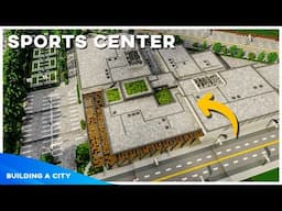 Indoor Sports Center - Building A City #138 [Minecraft Timelapse]