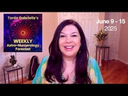 [June 9 - 15] WEEKLY Astrology Numerology Forecast *Jupiter into Cancer!*