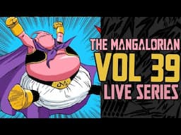 The Terror of Majin Buu! Dragon Ball Manga Vol 39 LIVE | The Mangalorian
