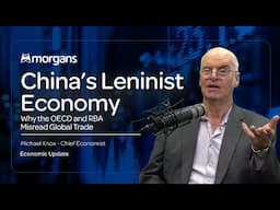 China's Leninist Economy: Why the OECD and RBA Misread Global Trade