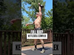 Full Body Kettlebell Complex #kettlebelltraining