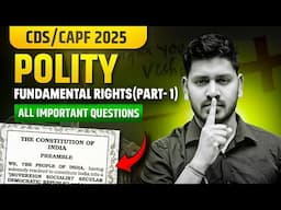 Fundamental Rights (Part-1) Important Questions for CDS Exam | CDS 2 2025 Polity Series