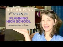NEW ✨HOMESCHOOL HIGH SCHOOL: 1st steps to planning 4 years #howtohomeschool