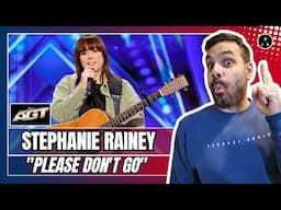 STEPHANIE RAINEY - "Please Don't Go" (Emotional Original) | AGT 2024 | REACTION