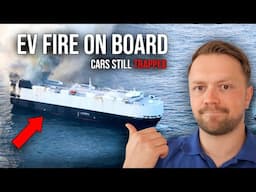 EV Fire DESTROYS Another Ship | Update