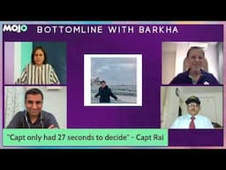 "Pilot had 10 Seconds Only" I Shocking Blame Game I  AI 171 Crash I 787 Captain Speaks Out I Barkha