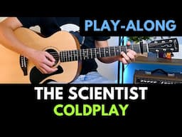 The Scientist by Coldplay Full Guitar Playthrough | Beginner Guitar Course Lesson 51