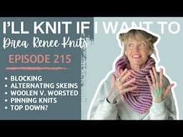 I’ll Knit If I Want To: Episode 215