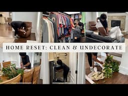 NEW HOME RESET | CLEAN AND UNDECORATE WITH ME | LAUNDRY MOTIVATION #homereset