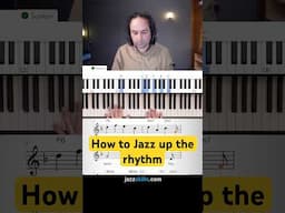 Jazzing Up a Melody Using Rhythm (And It’s Not Hard)