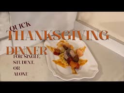 Quick Thanksgiving Dinner (Captioned). For Single, Student, or Alone, or anybody in between.