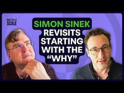 Why Simon Sinek (still) wants you to find your why | Masters of Scale