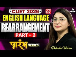 CUET 2026 English | Rearrangement Part 02 | Prarambh Series