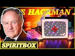 GENE HACKMAN Spirit Box - "THAT'S WHAT KILLED HER!" He Confesses ALL! | How did Gene & Betsy Die?