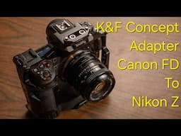 Can Old Canon FD Lenses Work On Nikon Z Cameras?