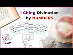 I Ching divination by numbers - Rice grain, Page number, and Bagua cards methods