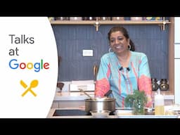 Asma Khan | Monsoon: Delicious Indian Recipes for Every Day and Season | Talks at Google