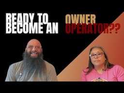 The Truth About Becoming an Owner-Operator: Are You Prepared?