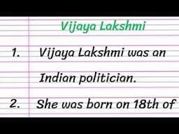 Vijaya Lakshmi Essay in English 10 Lines || Short Essay on Vijaya Lakshmi