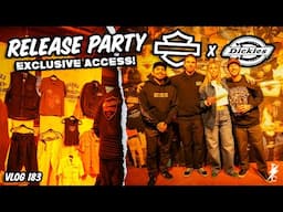 Exclusive Access: Dickies X Harley-Davidson Release Party! - Vlog 183