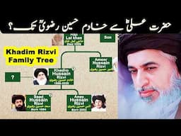 Khadim Hussain Rizvi Family Tree | Ashiq e Rasul | Lion of Pakistan