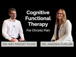 Understanding Cognitive Functional Therapy: A New Hope for Chronic Low Back Pain