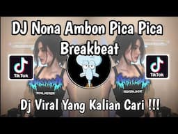 DJ BREAKBEAT NONA AMBON PICA PICA SOUND WES. TURU VIRAL TIKTOK TERBARU 2025 !