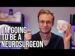 I Got In | I'm Going to be a Neurosurgeon