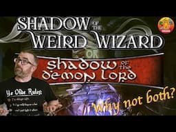Shadows of Schwalb: Shadows of the Demon Lord & Shadows of the Weird Wizard (reviewed & compared!)