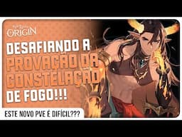 PROVAÇÃO DA CONSTELAÇÃO DE FOGO!!! - EPIC SEVEN: ORIGIN