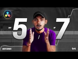 Day 5 - MASTER DaVinci Resolve in 7 Days!!! - Full DaVinci Resolve 20 Course in Hindi