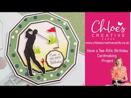 Chloes Creative Cards How to use Golf Stamp and Die Set to create a Decagon Card with Chloe Endean