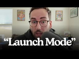 Deadlines, Launch Mode, and Knowing When to Ship