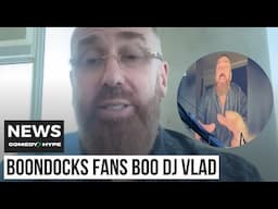DJ Vlad 'Booed' In Front Of 'Live Audience' At 'The Boondocks' Event - CH News