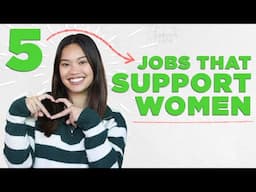 5 jobs that help support & lift up women | Roadtrip Nation