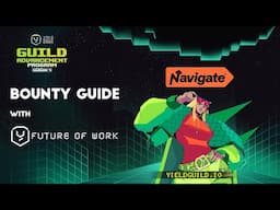 GAP Season 9: Navigate Bounty Guide with Future of Work