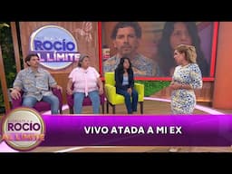 Vivo atada a mi ex | 15.06.25 | Acércate a Rocío al Límite
