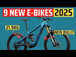 Top 9 New Electric Mountain Bikes for 2025: The Ultimate Buyers Guide
