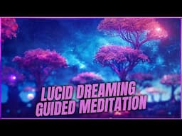 Explore Lucid Dreaming Tonight With This Lucid Dreaming Induction Technique